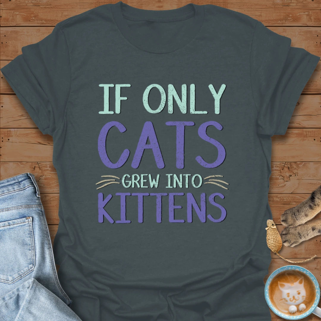 Cats into Kittens T-Shirt