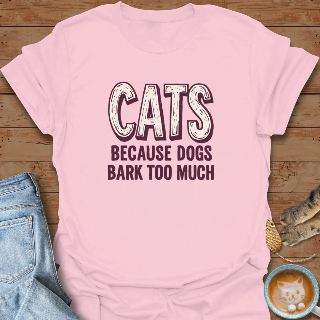 Too Barky T-Shirt