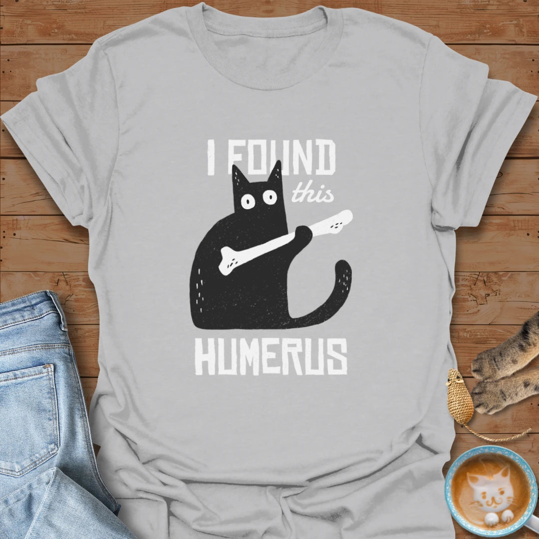 Humerus T-Shirt