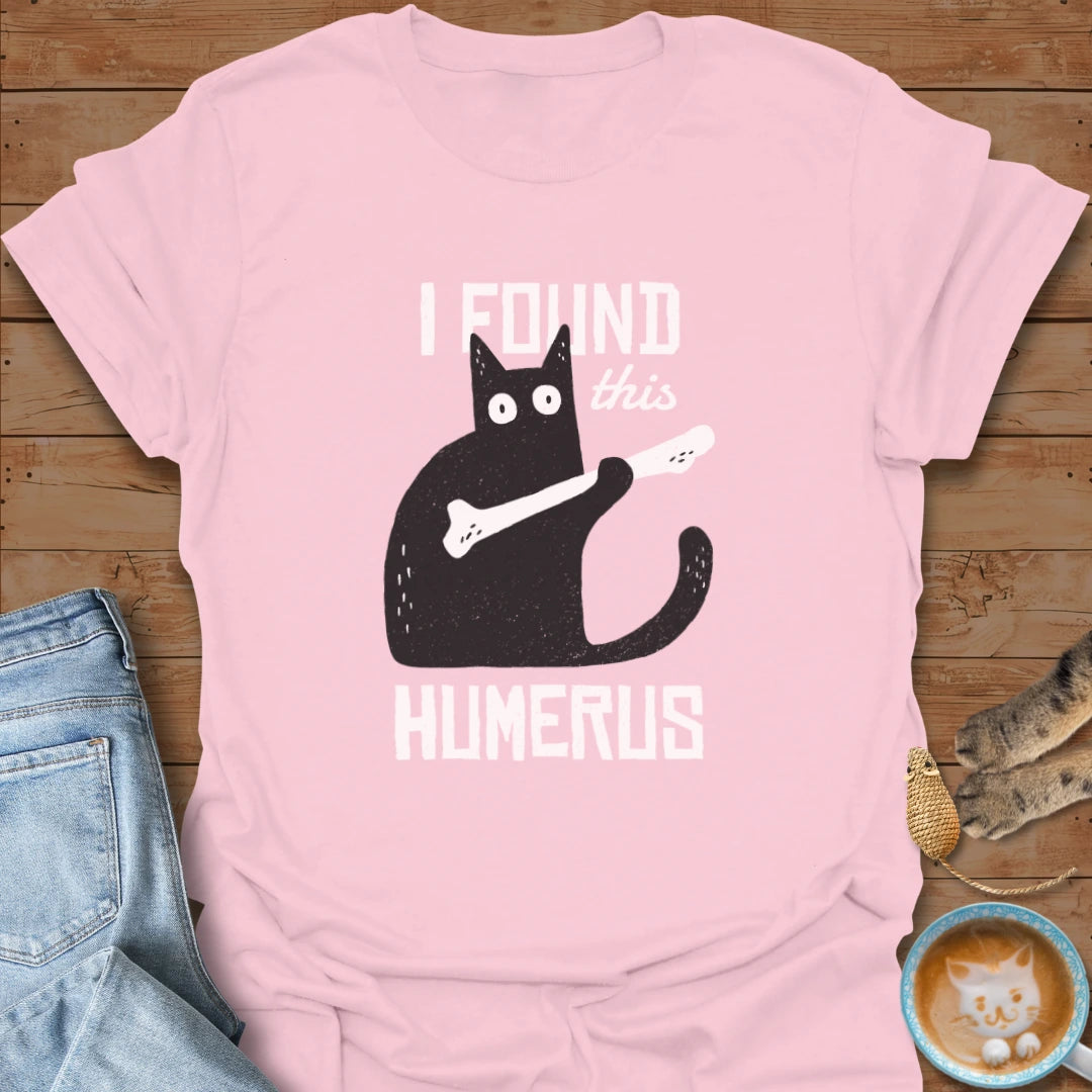 Humerus T-Shirt