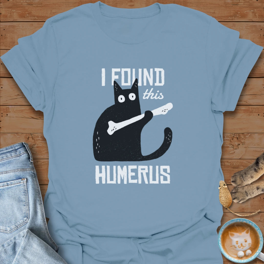 Humerus T-Shirt