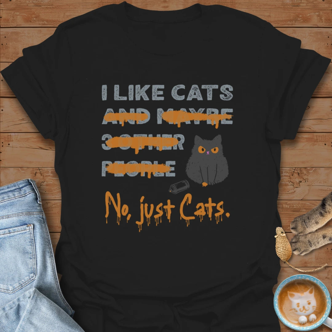 Just Cats T-Shirt