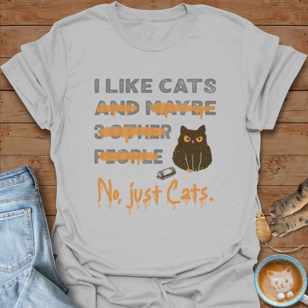 Just Cats T-Shirt