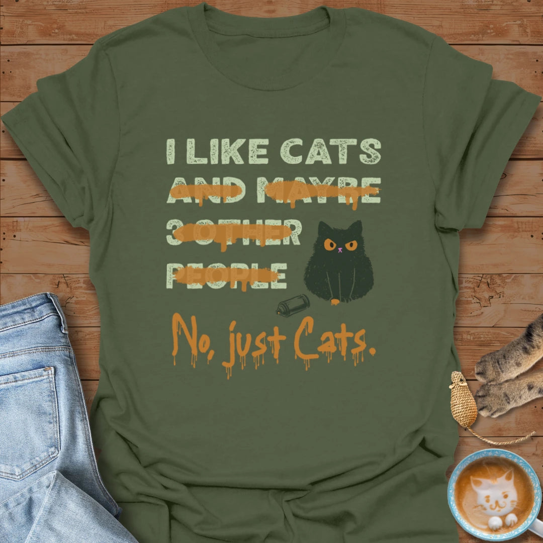 Just Cats T-Shirt