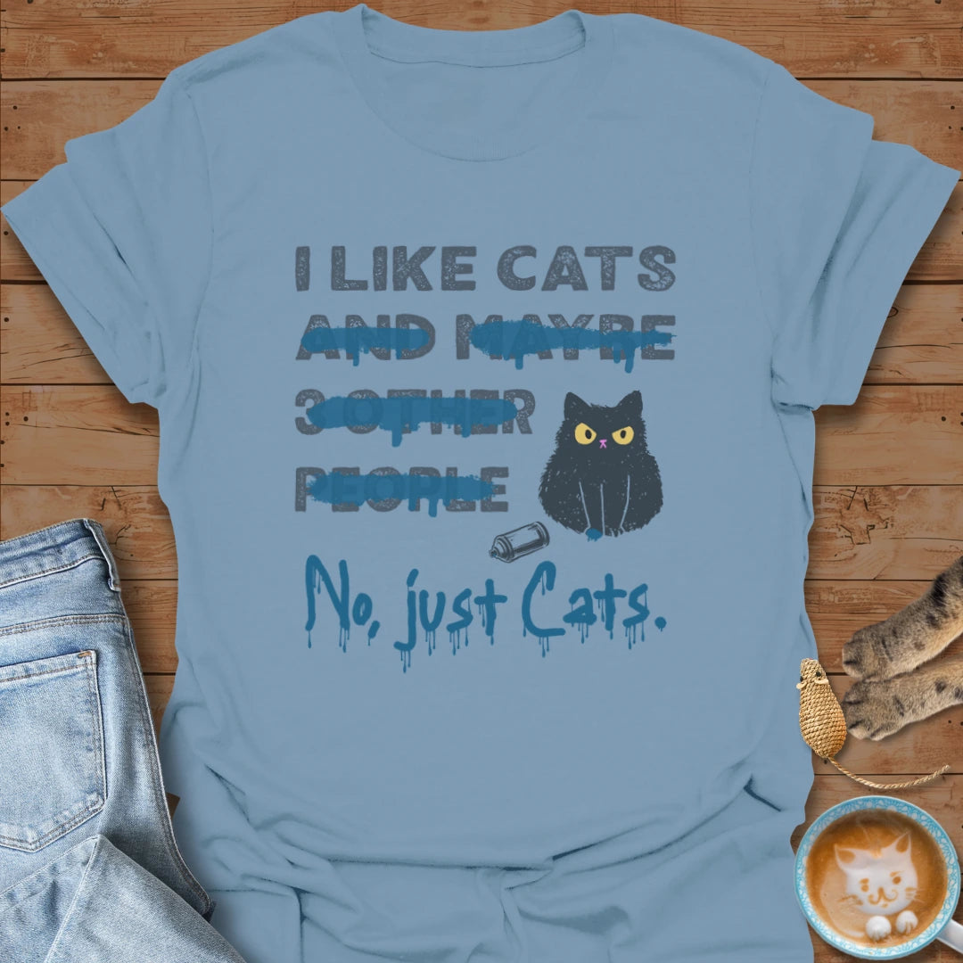 Just Cats T-Shirt