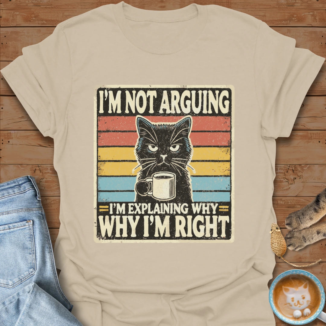No Argument T-Shirt
