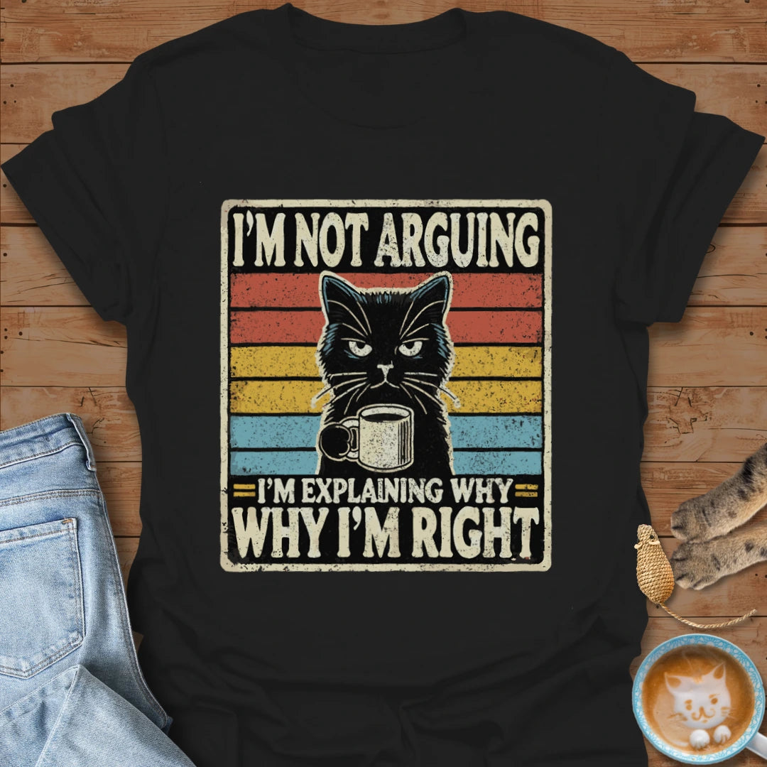 No Argument T-Shirt