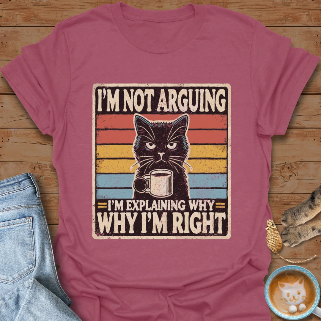 No Argument T-Shirt