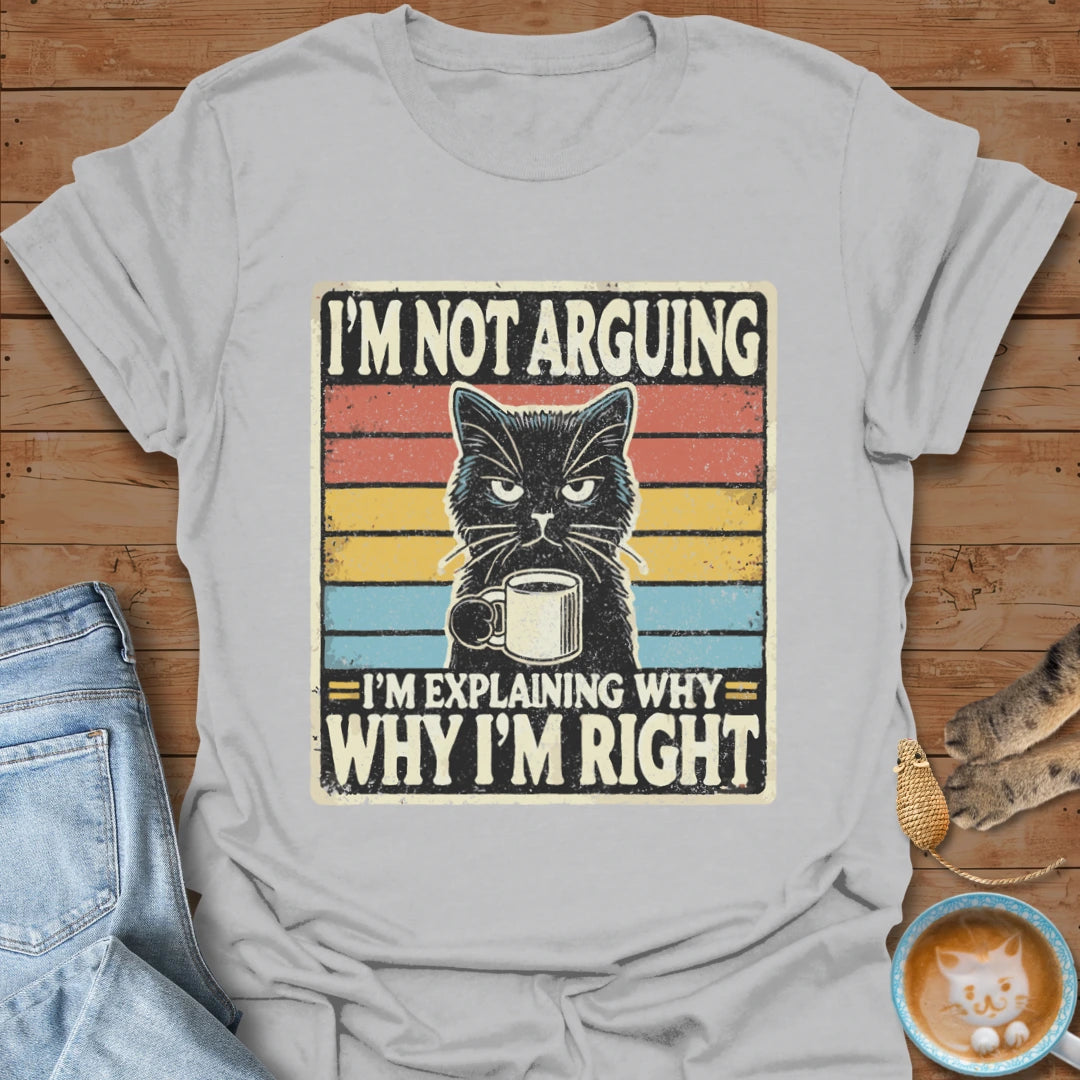No Argument T-Shirt