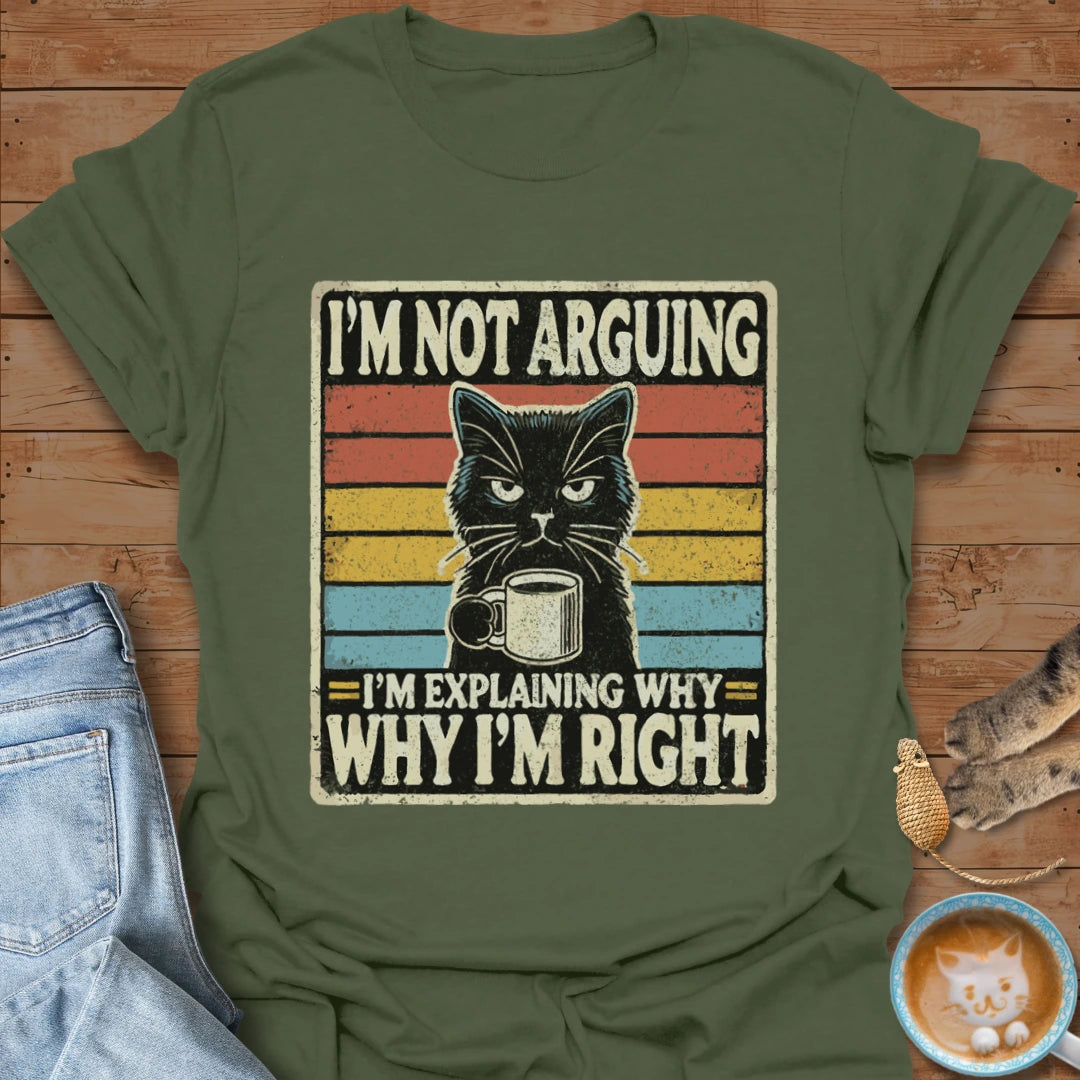 No Argument T-Shirt