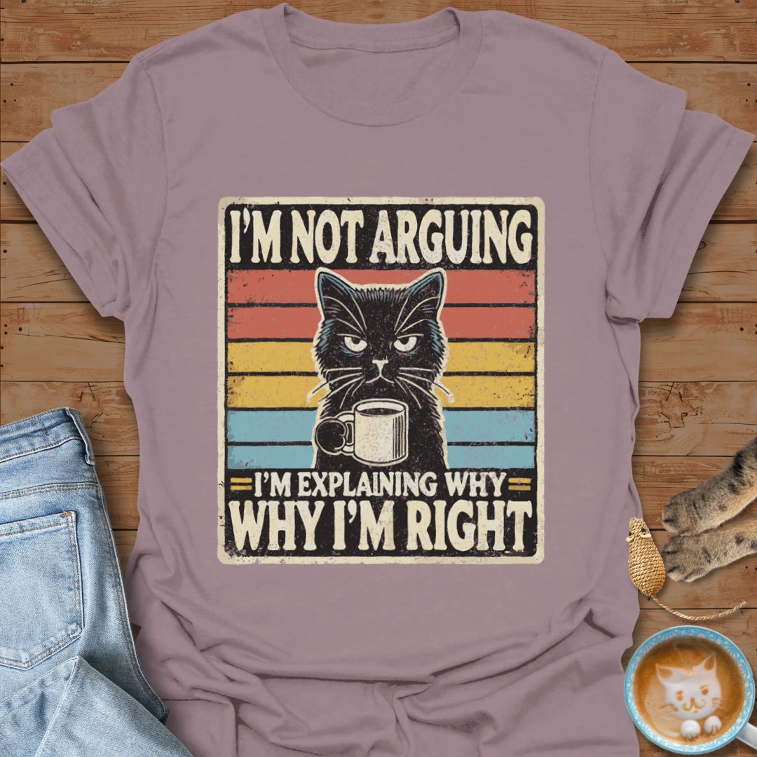 No Argument T-Shirt