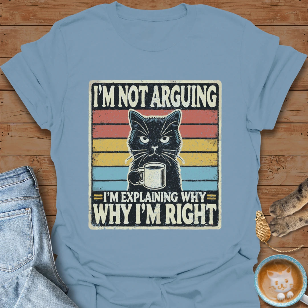 No Argument T-Shirt