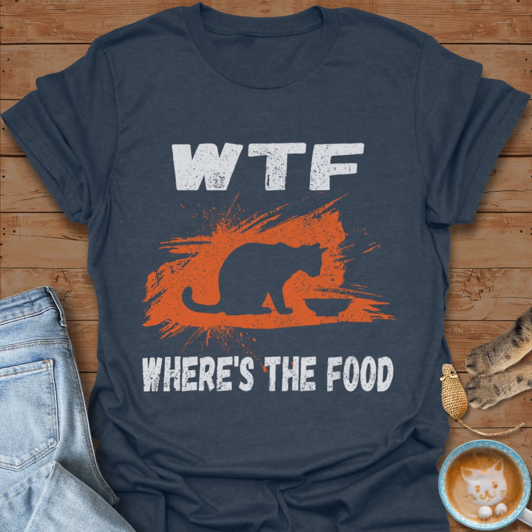 Where's The Food T-Shirt