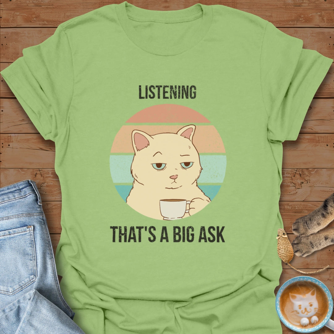 Big Ask T-Shirt
