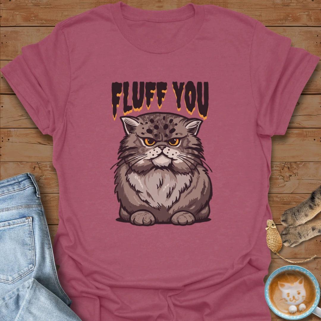 CatFluff You T-Shirt