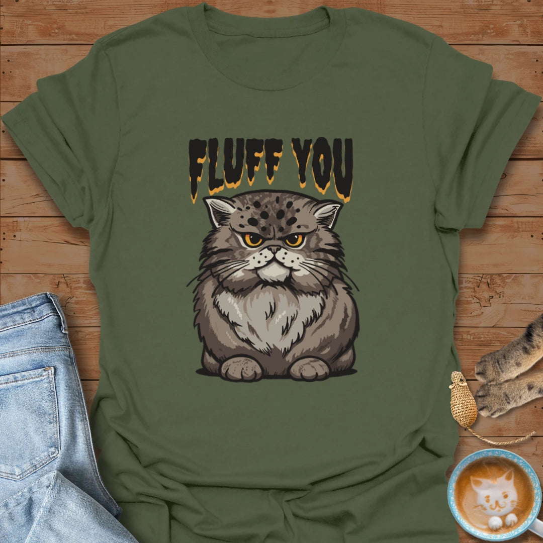 CatFluff You T-Shirt