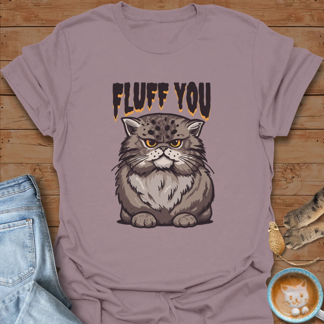 CatFluff You T-Shirt