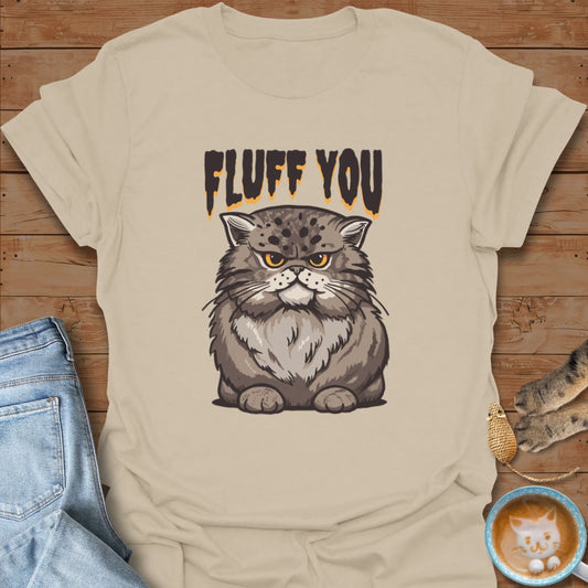 CatFluff You T-Shirt