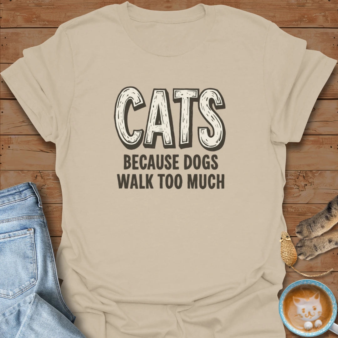 Too Walky T-Shirt