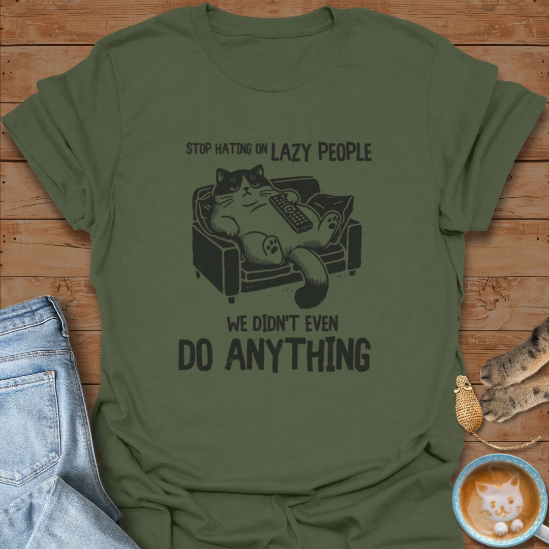 Lazy T-Shirt