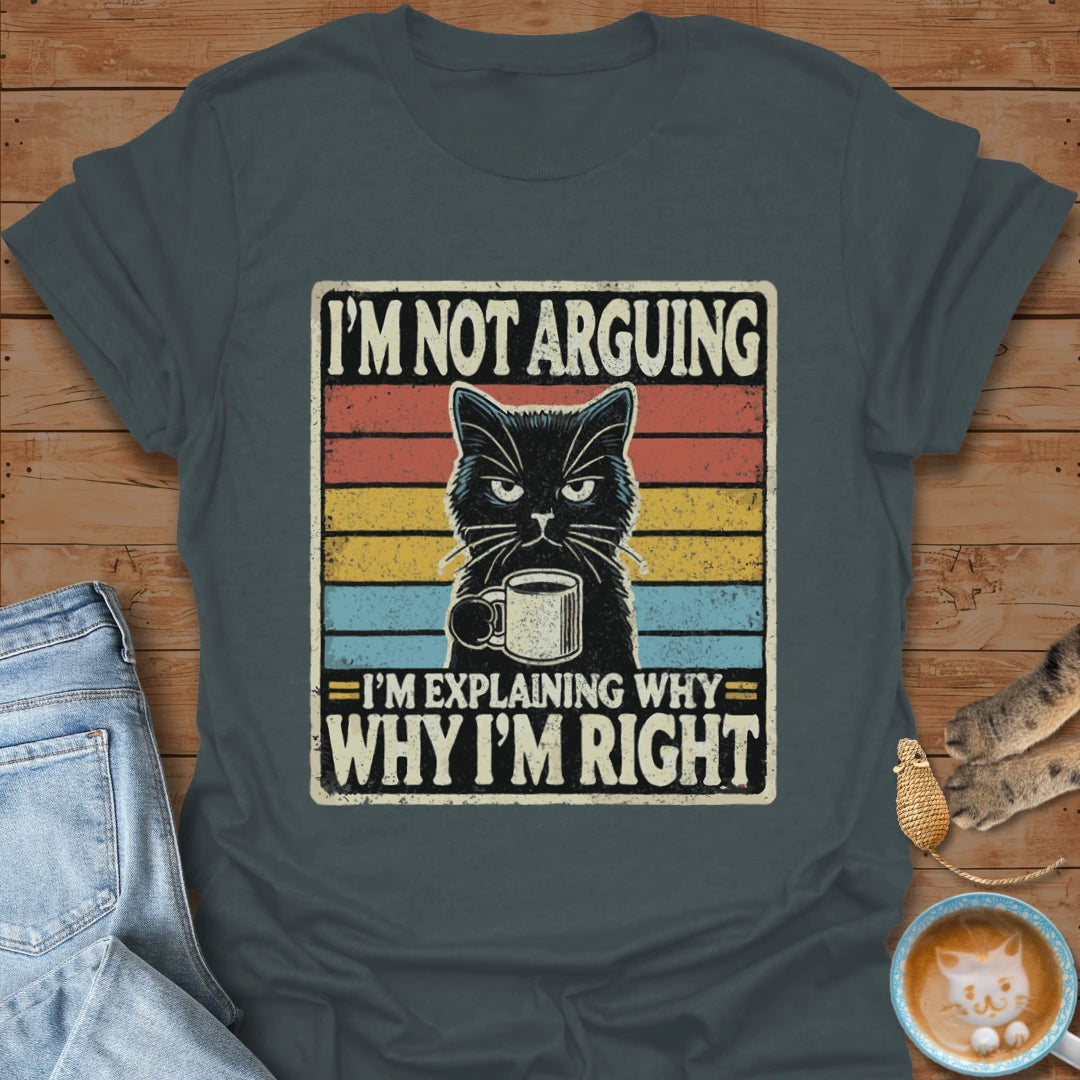No Argument T-Shirt