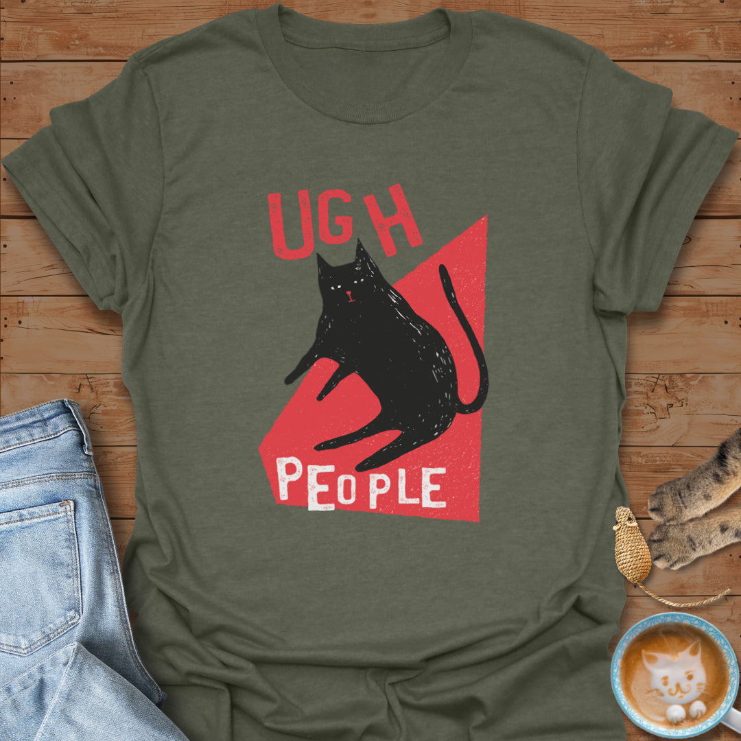 Ugh People T-Shirt